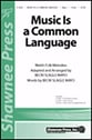 Music Is a Common Language Three-Part Mixed choral sheet music cover